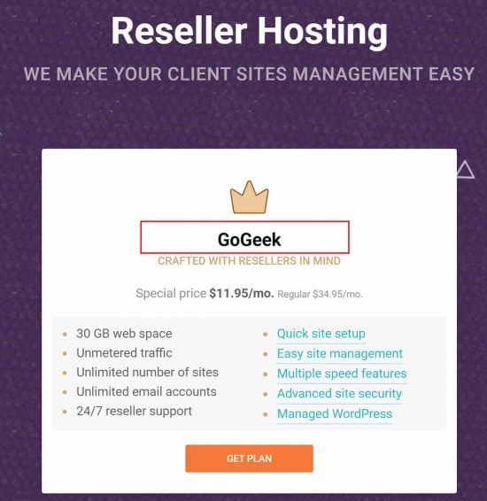 SiteGround Reseller Hosting is Just the GoGeek Plan