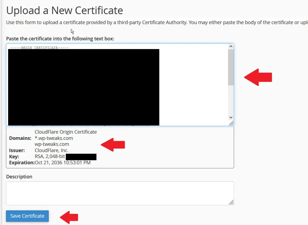 Paste the Cloudflare Origin Certificate into the cPanel SSL Upload Section